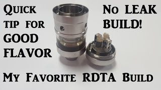 Aromamizer RDTA quick buid Get the BEST FLAVOR possible and no leaking [upl. by Solracesoj566]