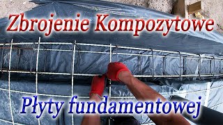 Zbrojenie Kompozytowe płyty fundamentowej  Moje odczucia [upl. by Llerrot467]