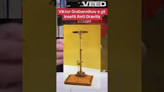 Viktor Grebennikov e gli insetti Anti Gravità esperimento scienza history news seguimi [upl. by Marlee]