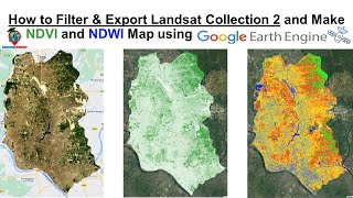 How to Filter amp Export Landsat Collection 2 and Make NDVI and NDWI Map using Google Earth Engine [upl. by Asserrac]