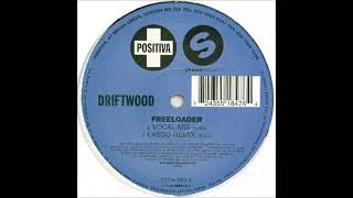 DriftwoodFreeloaderLasgo RemixHD [upl. by Rew]