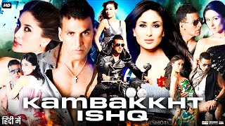 Kambakkht Ishq Full Movie Review  Akshay Kumar  Kareena Kapoor Khan  Aftab Shivdasani [upl. by Eugeniusz]