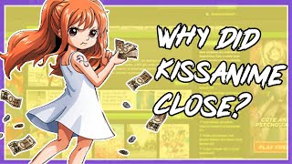 Why Kissanime Shut Down [upl. by Aubrette]