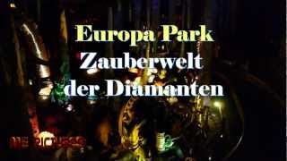 Europa Park  Zauberwelt der Diamanten HD [upl. by Aili717]