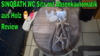 SINOBATH WC Sitz mit Absenkautomatik aus Holz Review [upl. by Nelav226]