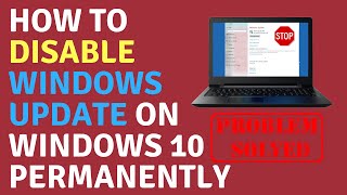 How to Disable Windows Update on Windows 10 Permanently [upl. by Lamoureux]