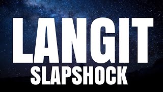 SLAPSHOCK  LANGIT PIANO VERSIONLYRICS [upl. by Liartnod]