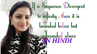 If a Sequence diverges to infinity then it is bounded below but unbounded above [upl. by Maddy]