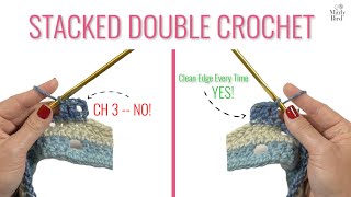 How to Crochet a Stacked Double Crochet  Straight Edges on Double Crochet Rows EVERY TIME [upl. by Ivens]