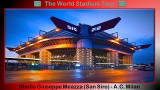 San Siro Stadium  AC Milan  The World Stadium Tour [upl. by Itnaihc757]