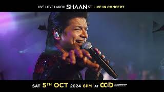 Book Now  Shaan Live in Concert Dublin  On 5th October 2024  At CCD [upl. by Haet]