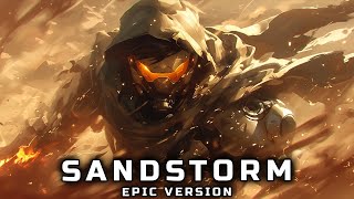 DARUDE  SANDSTORM 2024 EPIC VERSION [upl. by Ellenrahc638]