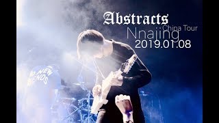 2019 Abstracts Live in Nanjing  Nocturne China Tour [upl. by Amihc]