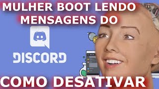 TUTORIAL COMO DESATIVAR MULHER BOOT LENDO MENSAGENS DO DISCORD EM INGLES NOTIFICAÇÃO POR VOZ 2021 [upl. by Elaval]