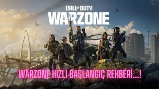 WARZONE HIZLI BAŞLANGIÇ REHBERİ [upl. by Rozek]