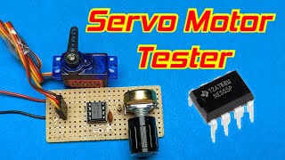 Servo Motor Controller amp Tester Circuit [upl. by Enymzaj]