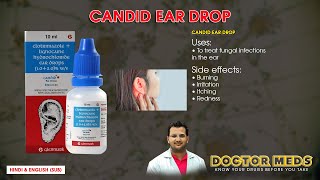 Candid Ear Drop  treat fungal infections in the ear  Doctor MedHindi amp Eng [upl. by Yngiram]