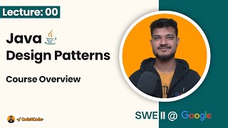 L00 Design Patterns Course Overview  Design Patterns [upl. by Airdnahs]