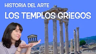 🔵 Los TEMPLOS GRIEGOS 🏛 Historia del arte y evolución [upl. by Beka]