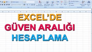 Excel Dersleri  Excelde Güven Aralığı Hesaplama [upl. by Alaek]