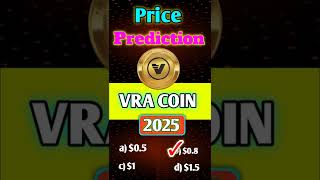 VRA COIN price prediction 2025  viral shorts shortvideo trending [upl. by Africa]