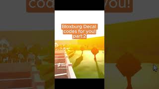 Decal codes for Bloxburg [upl. by Given]