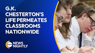 GK Chestertons Life and Work Permeates Classrooms Nationwide  EWTN News Nightly [upl. by Shelton]