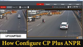 CP Plus ANPR Camera Configuration  ANPR Camera Full Setup [upl. by Ellemrac697]