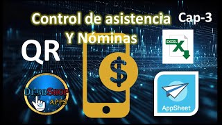 Appsheet Exportar e importar desde excel Control de Asistencia qr y nominas cap 3 [upl. by Weiser]