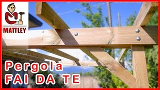 FAI DA TE  Come costruire una pergola addossata [upl. by Dnaltiac]