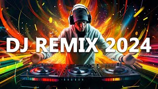 DJ REMIX 2024  Mashups amp Remixes of Popular Songs 2024  DJ Disco Remix Club Music Songs Mix 2024 [upl. by Brodeur525]