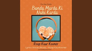 Banda Marda Ki Nahi Karda [upl. by Damian]