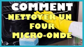 Comment nettoyer un four micro onde [upl. by Giuditta]