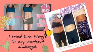 I Tried Emi Wongs 15 Day Ab Workout Challenge [upl. by Anyg]