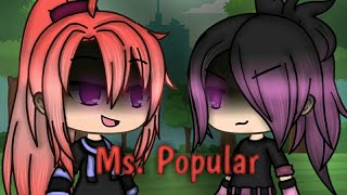 Ms Popular  Ep 12  Gacha Life [upl. by Jen]