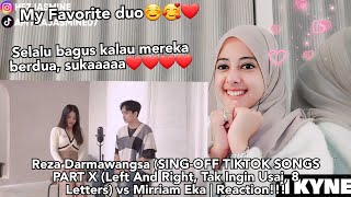 RZD SINGOFF TIKTOK SONGS PART X Left And Right Tak Ingin Usai vs Mirriam Eka  Reaction [upl. by Ztnahc]