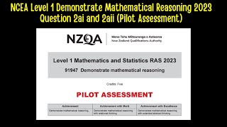 NCEA Level 1  Demonstrate Mathematical Reasoning 2023 Question 2ai and 2aii Pilot Assessment [upl. by Farly]