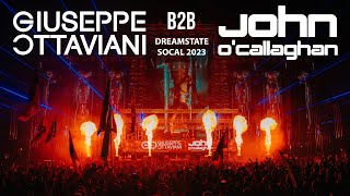 Giuseppe Ottaviani amp John OCallaghan B2B at Dreamstate SoCal 2023 [upl. by Cirdes]