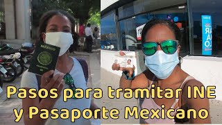 ✅ ║ Como Tramitar el Pasaporte e INE Mexicano🔴║ NATURALIZACIÓN MEXICANA [upl. by Nyahs607]