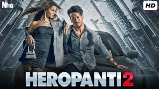 Heropanti 2 Full Movie HD  Tiger Shroff Nawazuddin Siddiqui Tara Sutaria 1080p HD Facts amp Review [upl. by Nosro182]