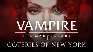 Vampire The Masquerade  Coteries of New York Gameplay Trailer [upl. by Ixela]