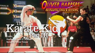 Karate Kid Part III 1989 Retrospective  Review [upl. by Mcdougall]