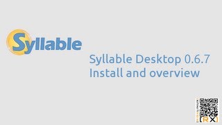 Syllable Desktop 067 install and overview  Syllable HD [upl. by Ynotna514]