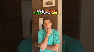 Tomar vitamina C ajuda contra gripes [upl. by Emlynne]