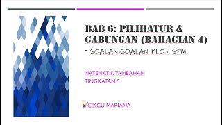 Pilihatur dan Gabungan Permutation amp Combination  SOALANSOALAN KLON SPM [upl. by Berk]