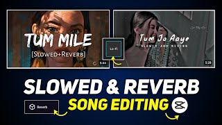Slowed And Reverb Song Editing In Capcut  Slow And Reverb Song Kaise Banaye  Capcut Tutorial [upl. by Sezen]