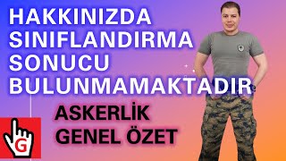 HAKKINIZDA SINIFLANDIRMA SONUCU BULUNMAMAKTADIR NE DEMEK ASKERE RAMAK KALA GENEL Ã–ZET  ASKERLÄ°K [upl. by Esiom]