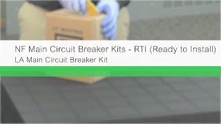 NF Main Circuit Breaker Kits 2 of 3 LA for NF Panelboards [upl. by Hamo]