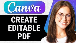 How to Make an Editable PDF in Canva  Easy Canva Tutorial For Beginners [upl. by Onitsuaf]