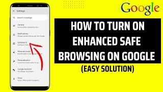 How To Turn On Enhanced Safe Browsing To Google [upl. by Boles]